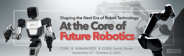 레인보우로보틱스가 서울 코엑스에서 개최되는 글로벌 로봇공학 학술대회 ‘CoRL 2025’와 ‘휴머노이즈 2025’에 참가해 대한민국 로봇 기술의 우수성을 전세계로 알릴 예정이다. [사진=레인보우로보틱스]