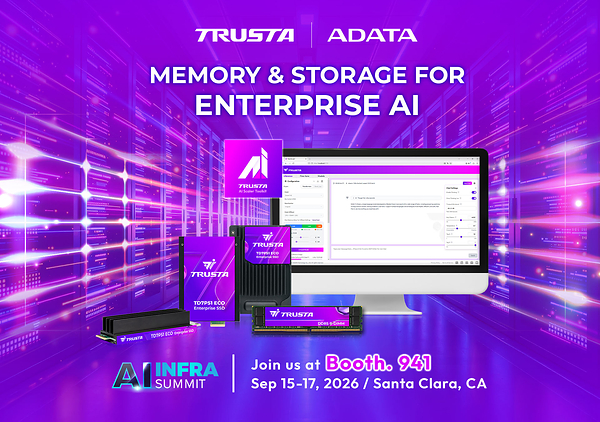 TRUSTA 在 AI Infra Summit 2026 推出 AI Scaler 扩展内存解决方案,重新定义 AI 可扩展性